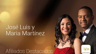 Afiliados Destacados: José Luis y Maria Martínez 
Oro Elite – República Dominicana 