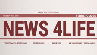 4LIFE NEWS <br> febrero 2025 <br>